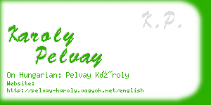 karoly pelvay business card